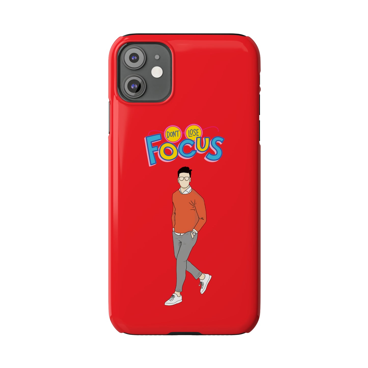 Don't Loose Focus - Slim Phone Cases