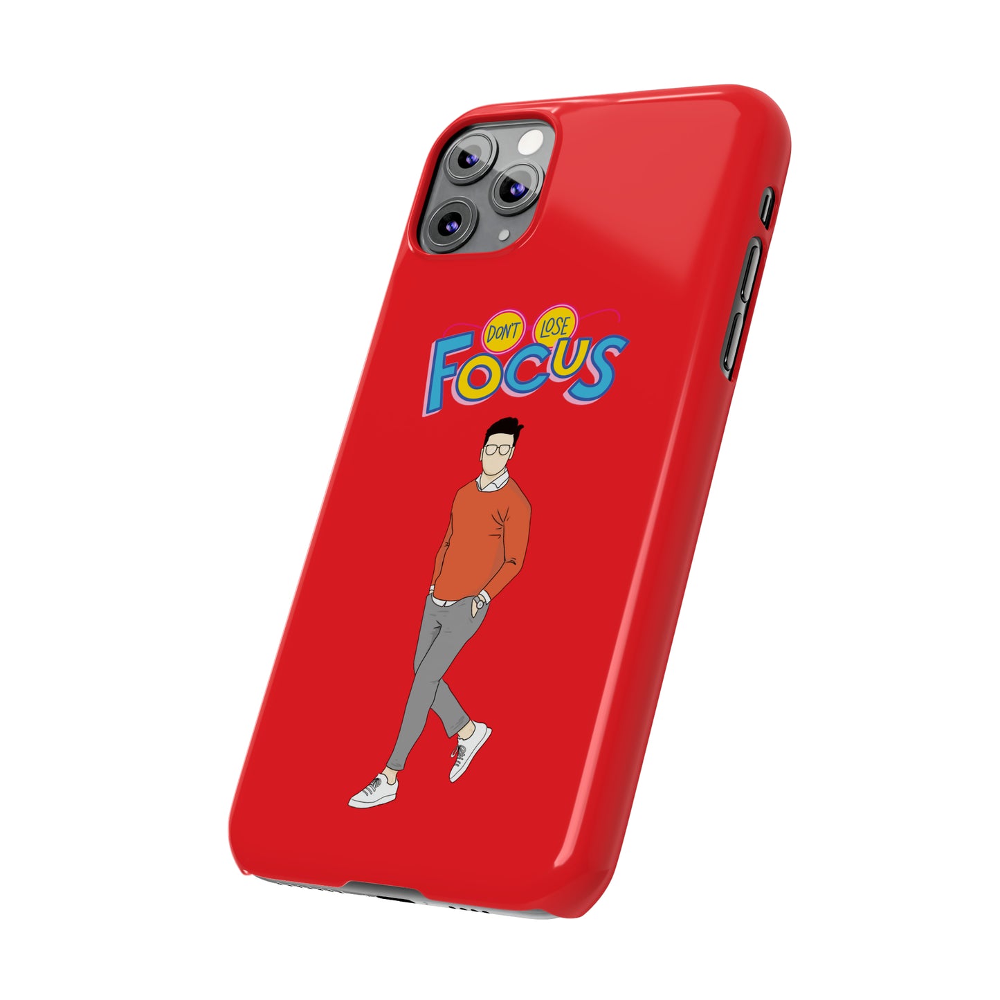 Don't Loose Focus - Slim Phone Cases