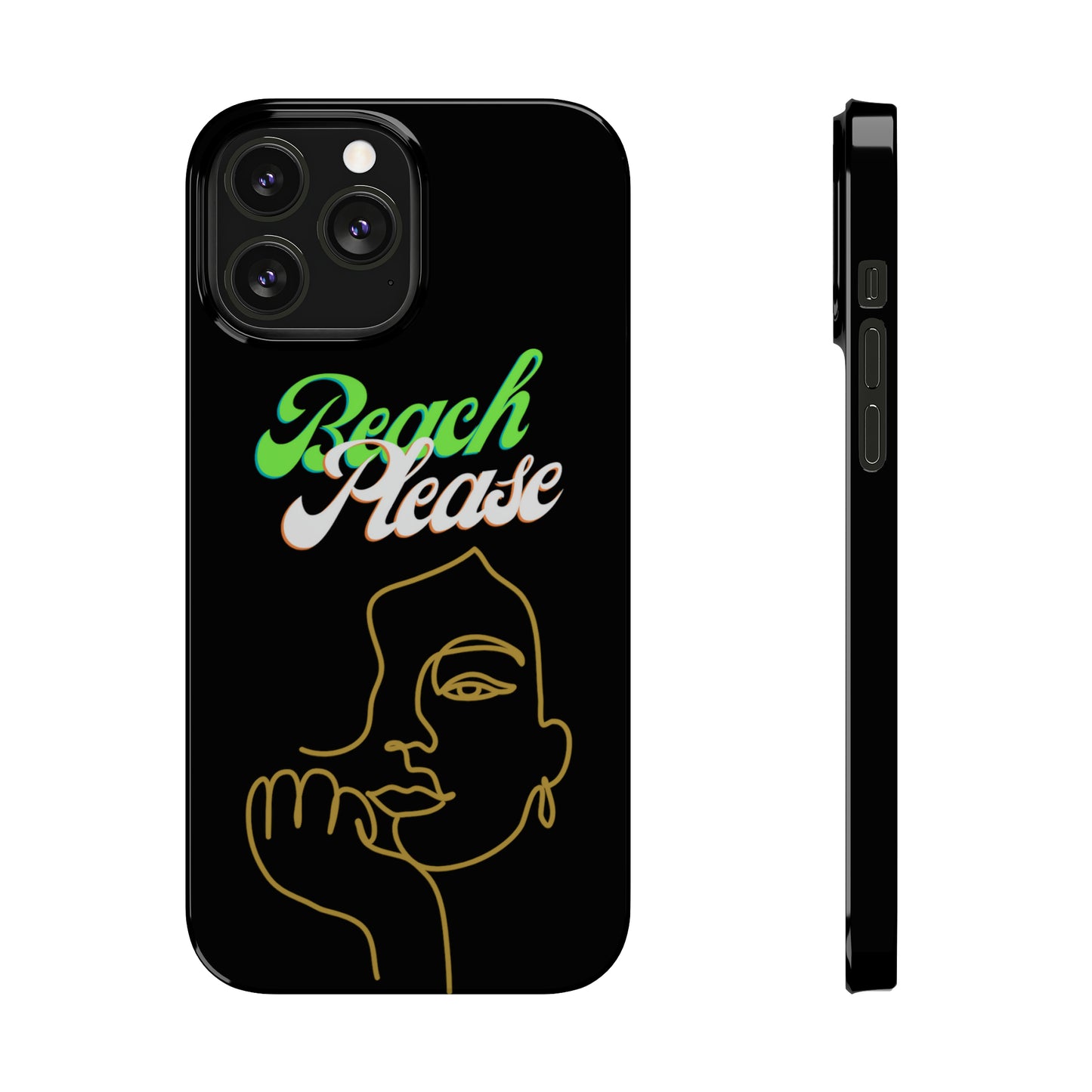 Beach Please - Slim Phone Cases