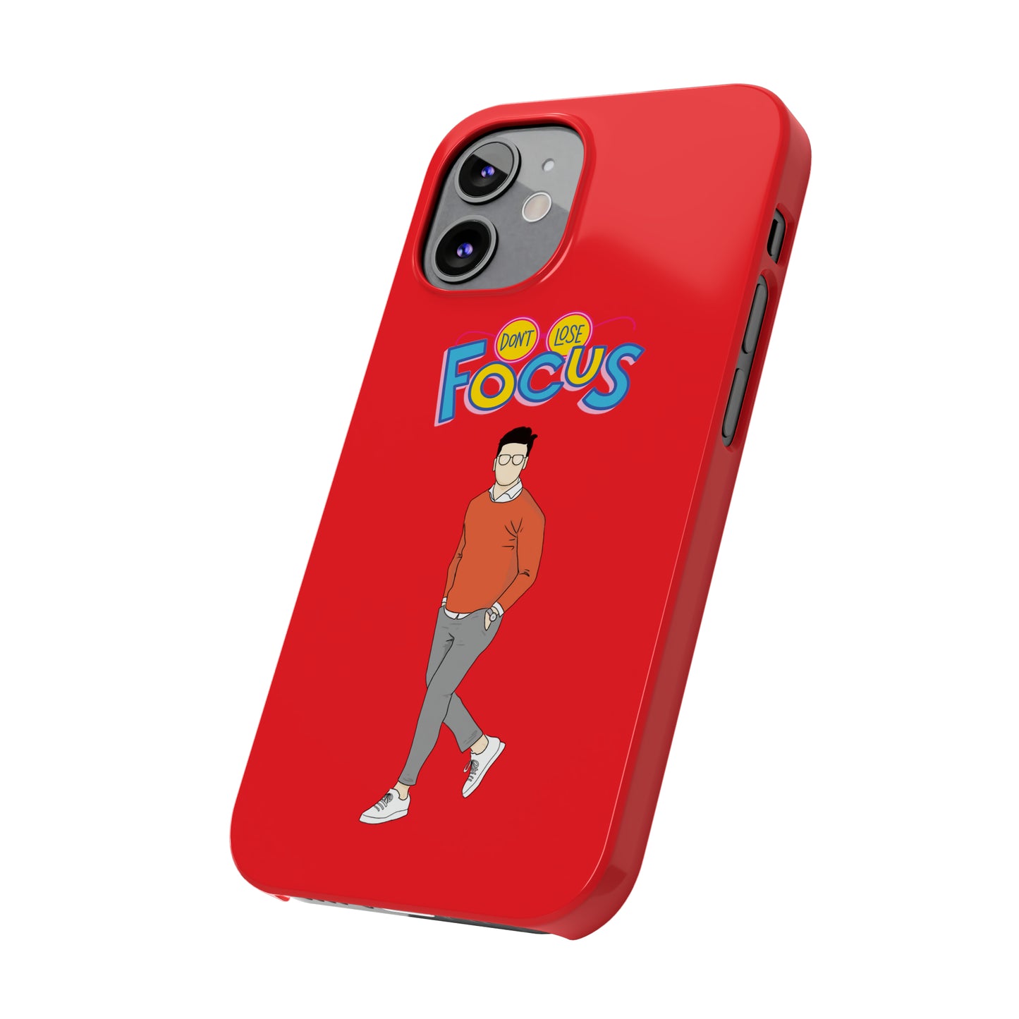 Don't Loose Focus - Slim Phone Cases