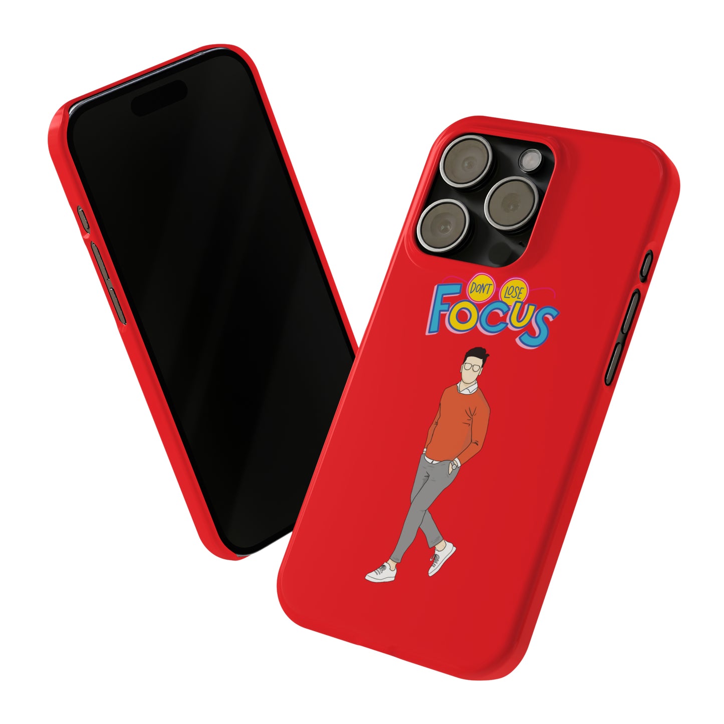 Don't Loose Focus - Slim Phone Cases