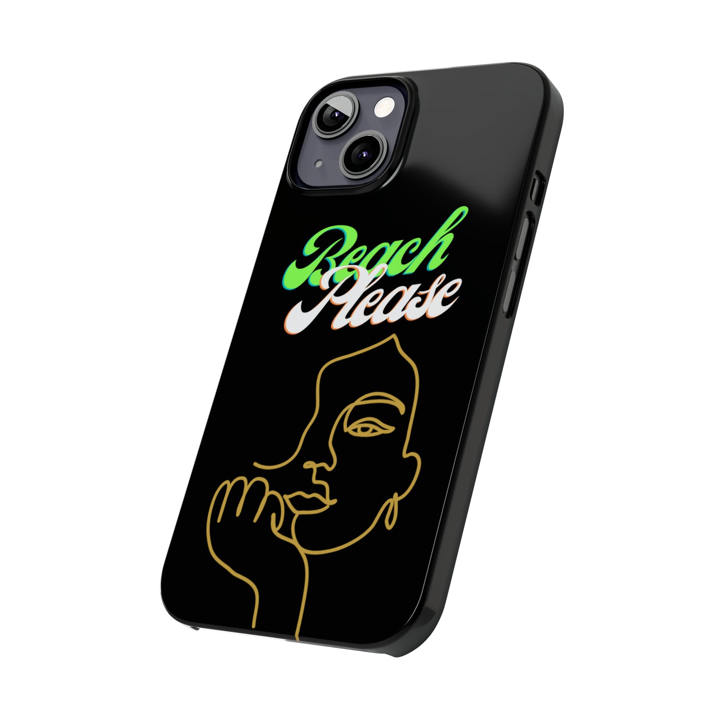 Beach Please - Slim Phone Cases