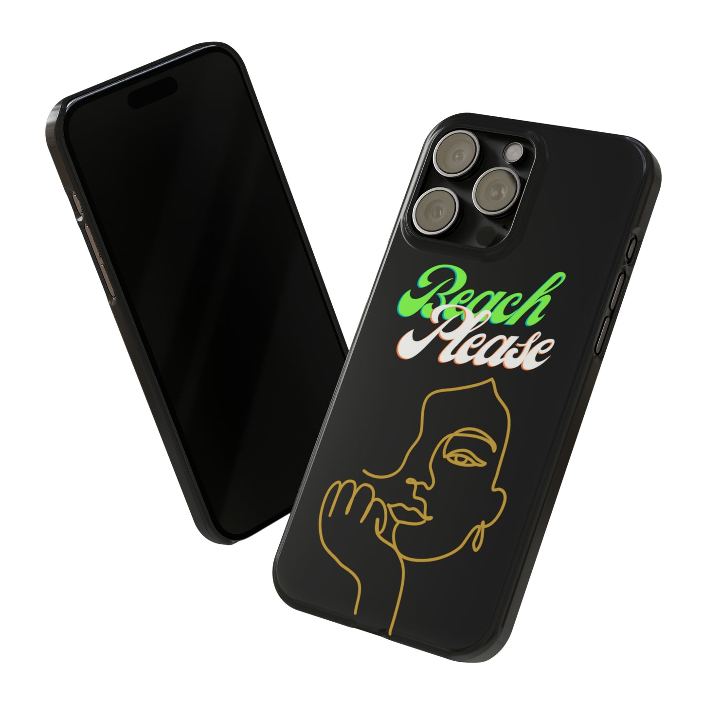 Beach Please - Slim Phone Cases