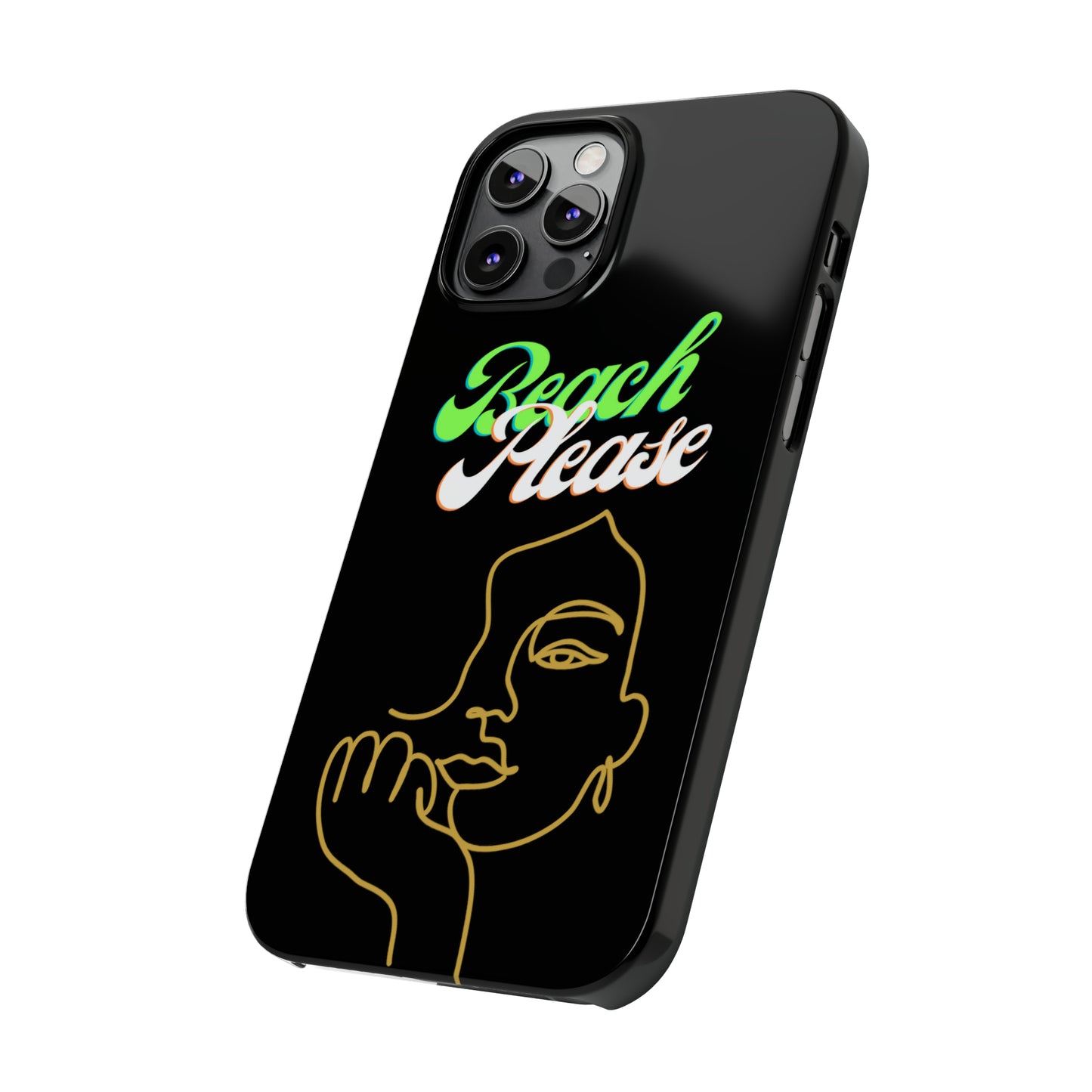 Beach Please - Slim Phone Cases