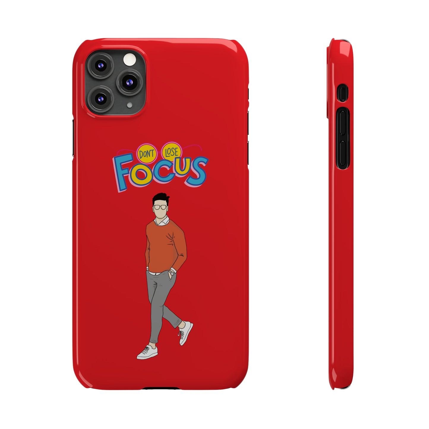 Don't Loose Focus - Slim Phone Cases