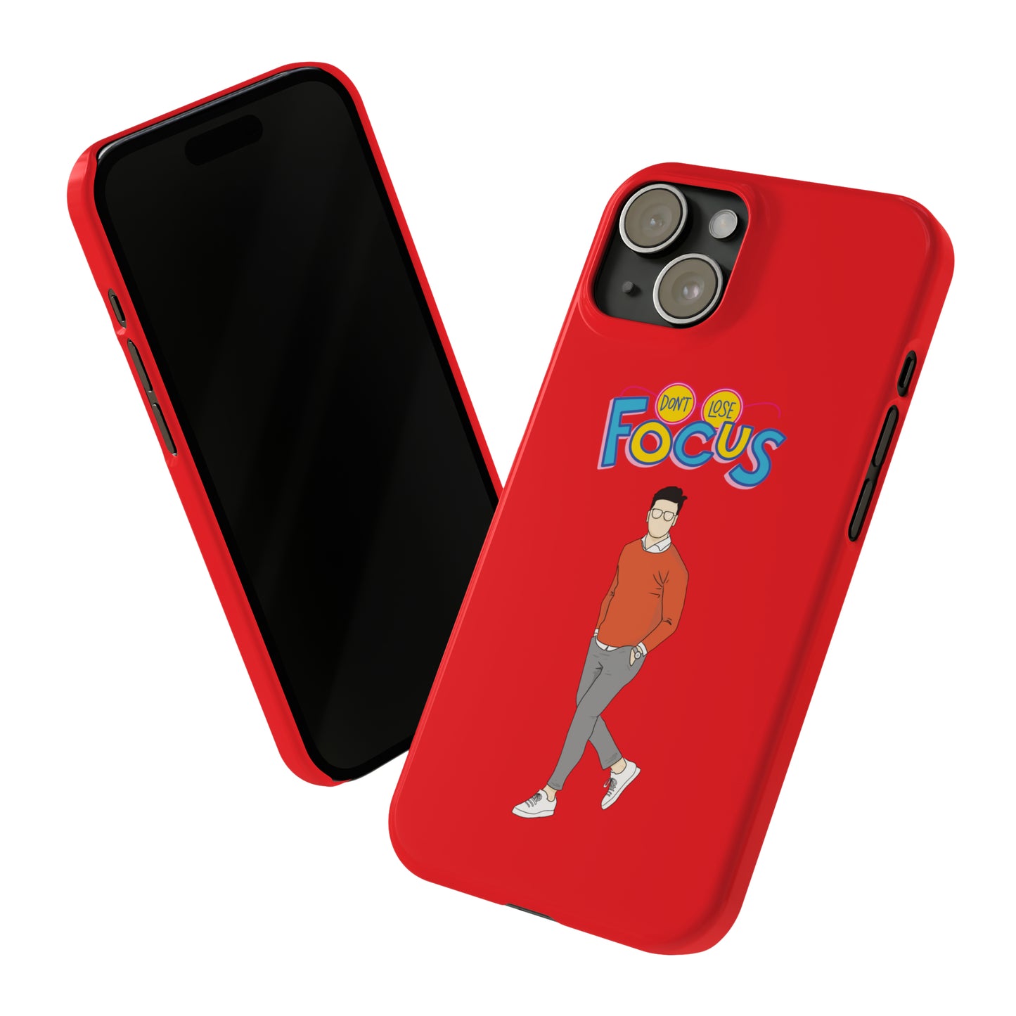 Don't Loose Focus - Slim Phone Cases