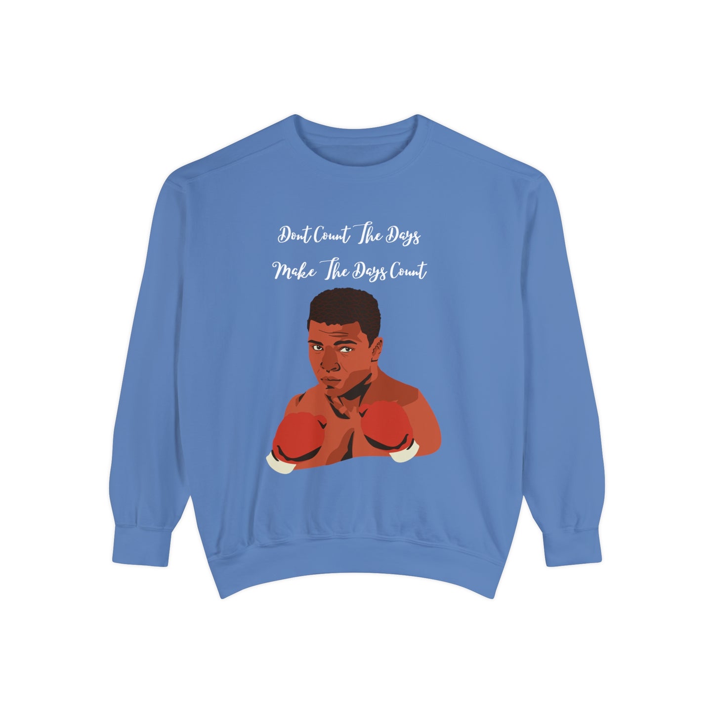 Don't Count The Days Make The Days Count - Men's Sweatshirt - Sober Symphony®