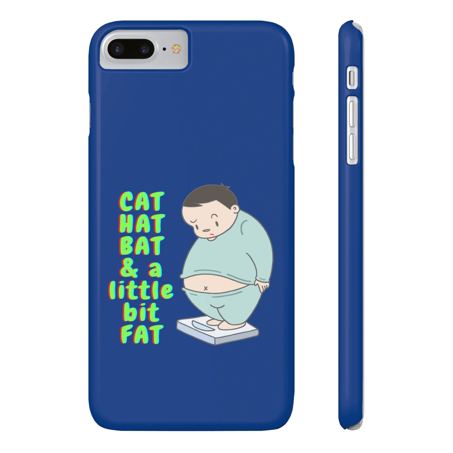 Cat Hat Bat & a little bit Fat - Slim Phone Cases