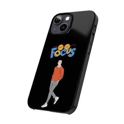 Don't Loose Focus - Slim Phone Cases