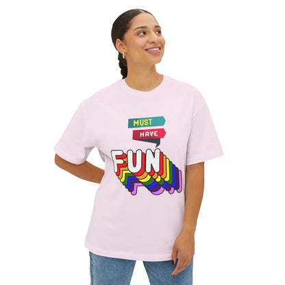 Have Fun Oversized Women's Tee - Sober Symphony®