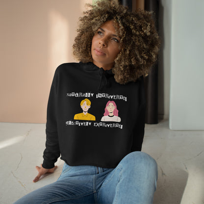 Naturally Introverted Selectively Extroverted - Women Crop Hoodie - Sober Symphony®