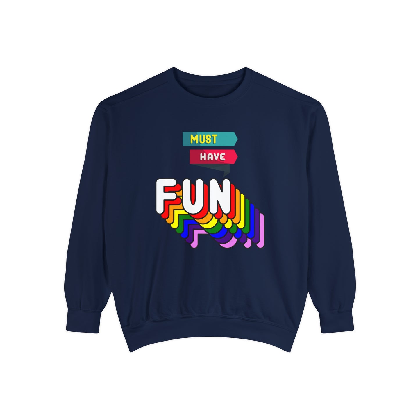 Must Have Fun - Men's Sweatshirt - Sober Symphony®