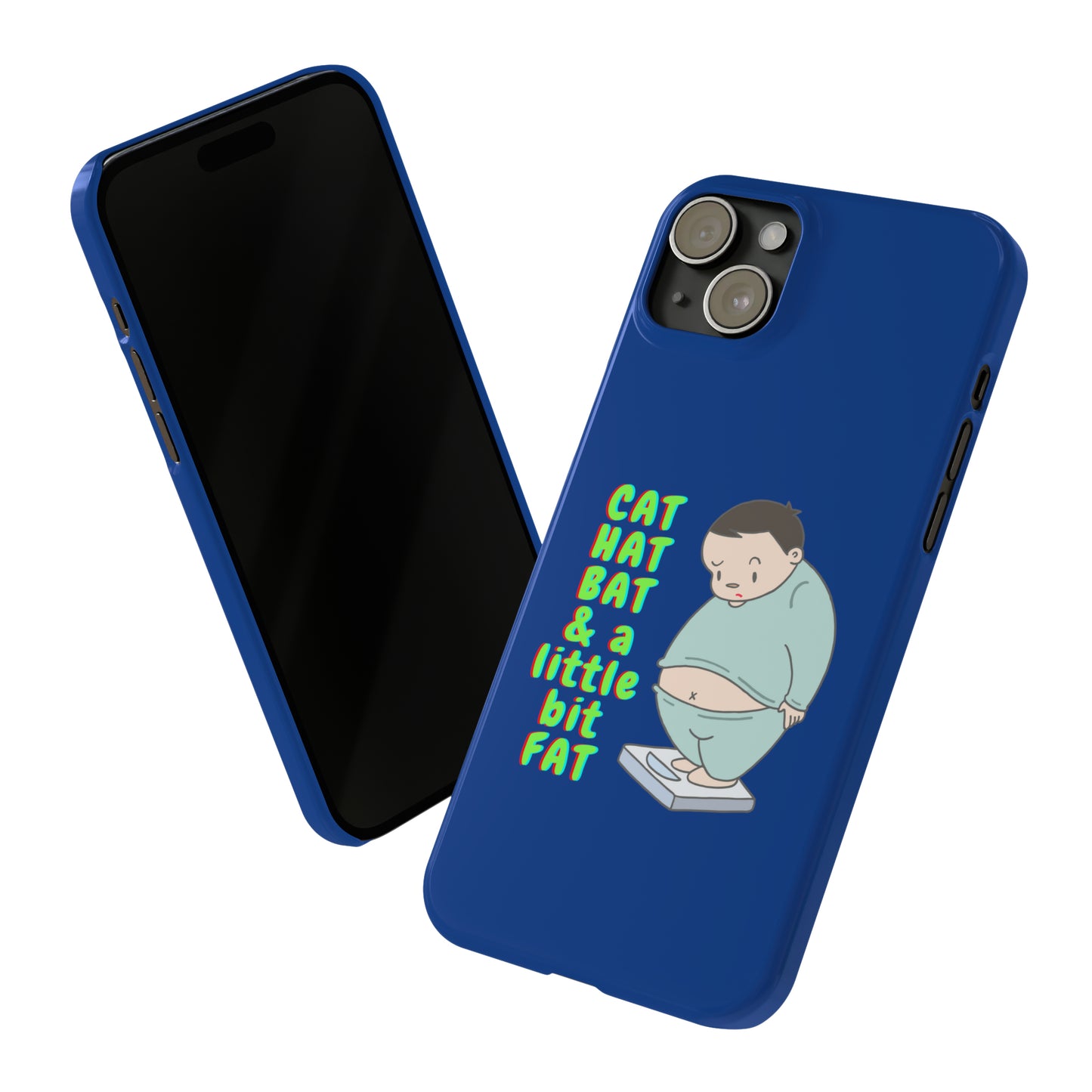 Cat Hat Bat & a little bit Fat - Slim Phone Cases