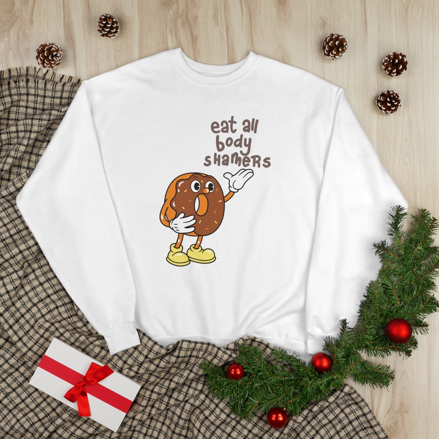 Eat all Body Shamers - Women's Crewneck Sweatshirt