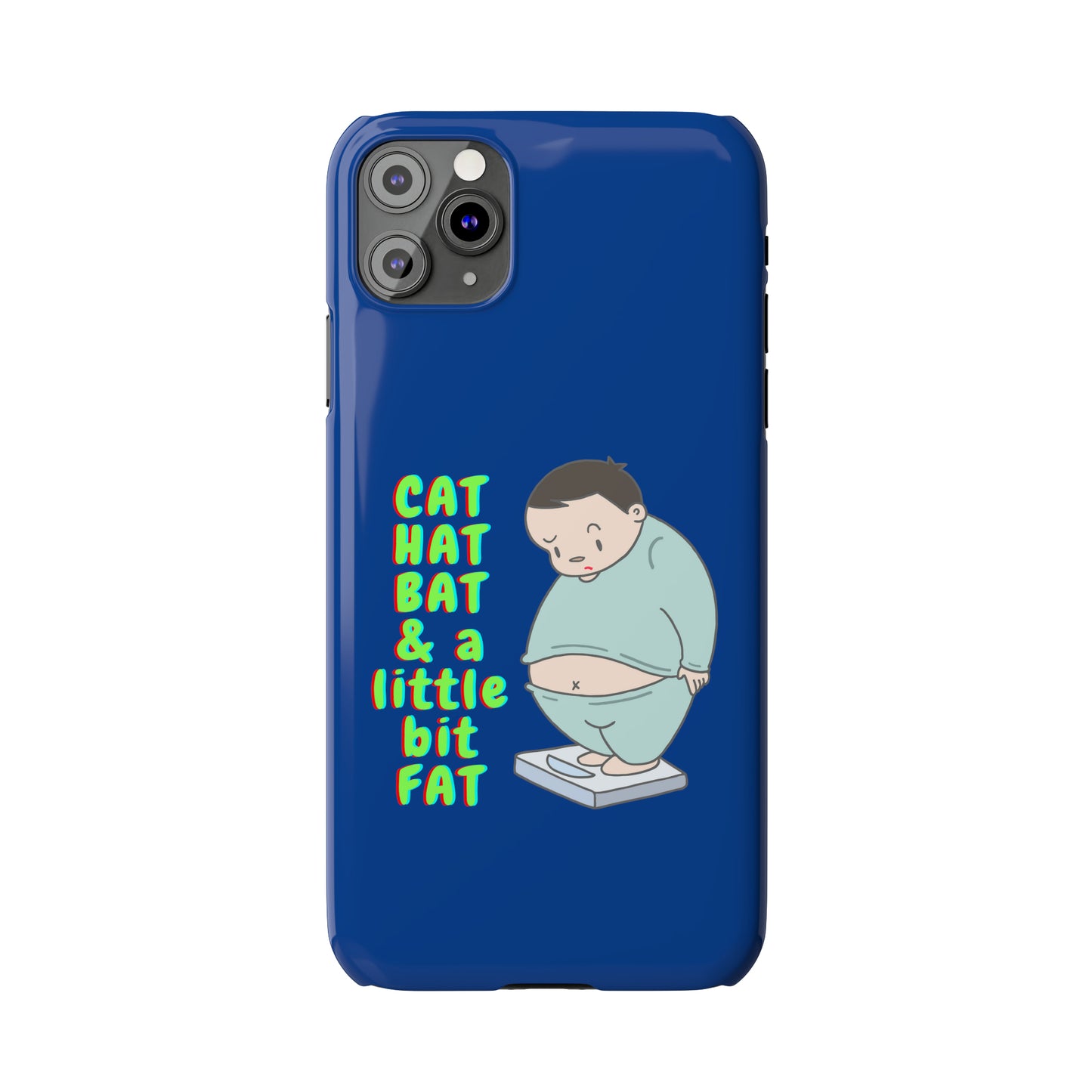 Cat Hat Bat & a little bit Fat - Slim Phone Cases