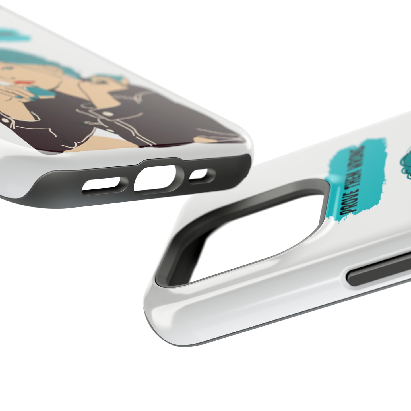 Prove Them Wrong - MagSafe Tough Cases