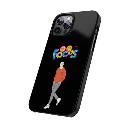 Don't Loose Focus - Slim Phone Cases