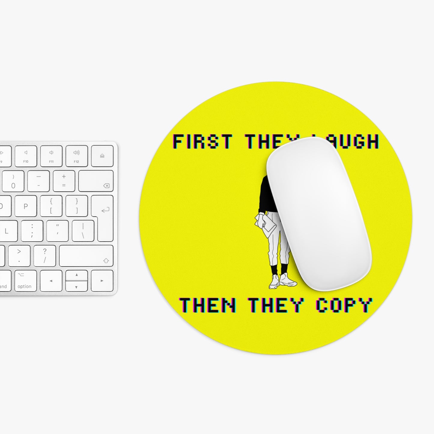 Sober Symphony - First They Laugh Than They Copy - Mouse Pad