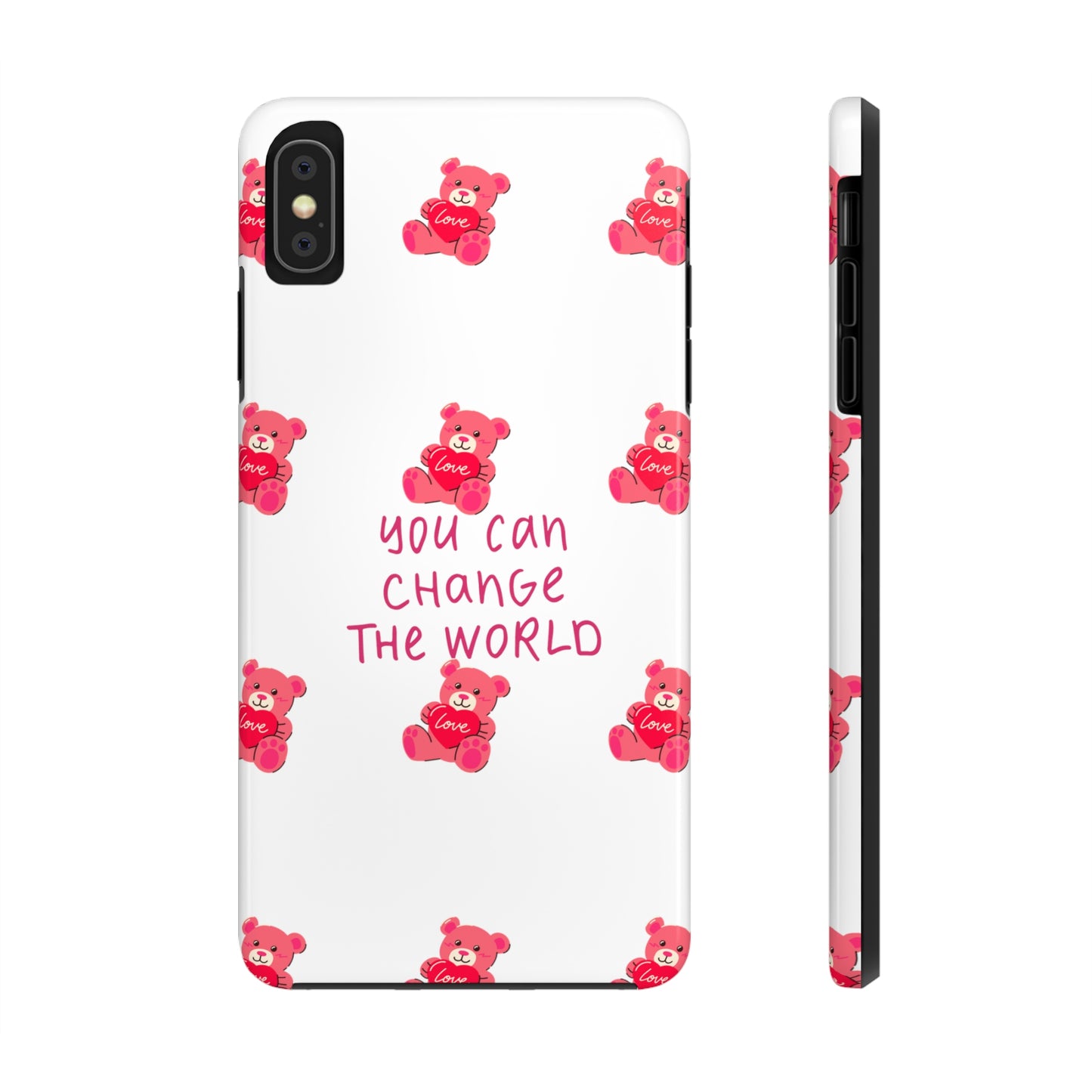 You can change the world - Tough Phone Cases