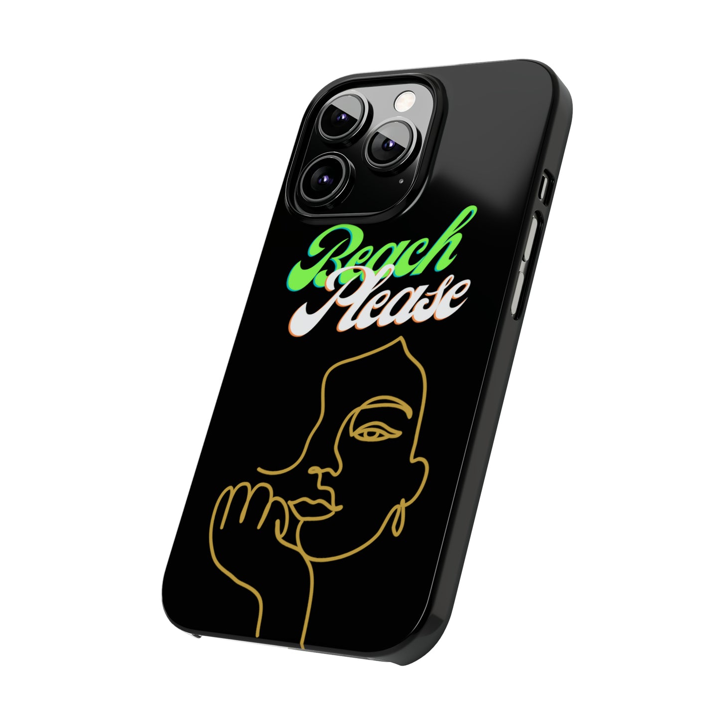 Beach Please - Slim Phone Cases