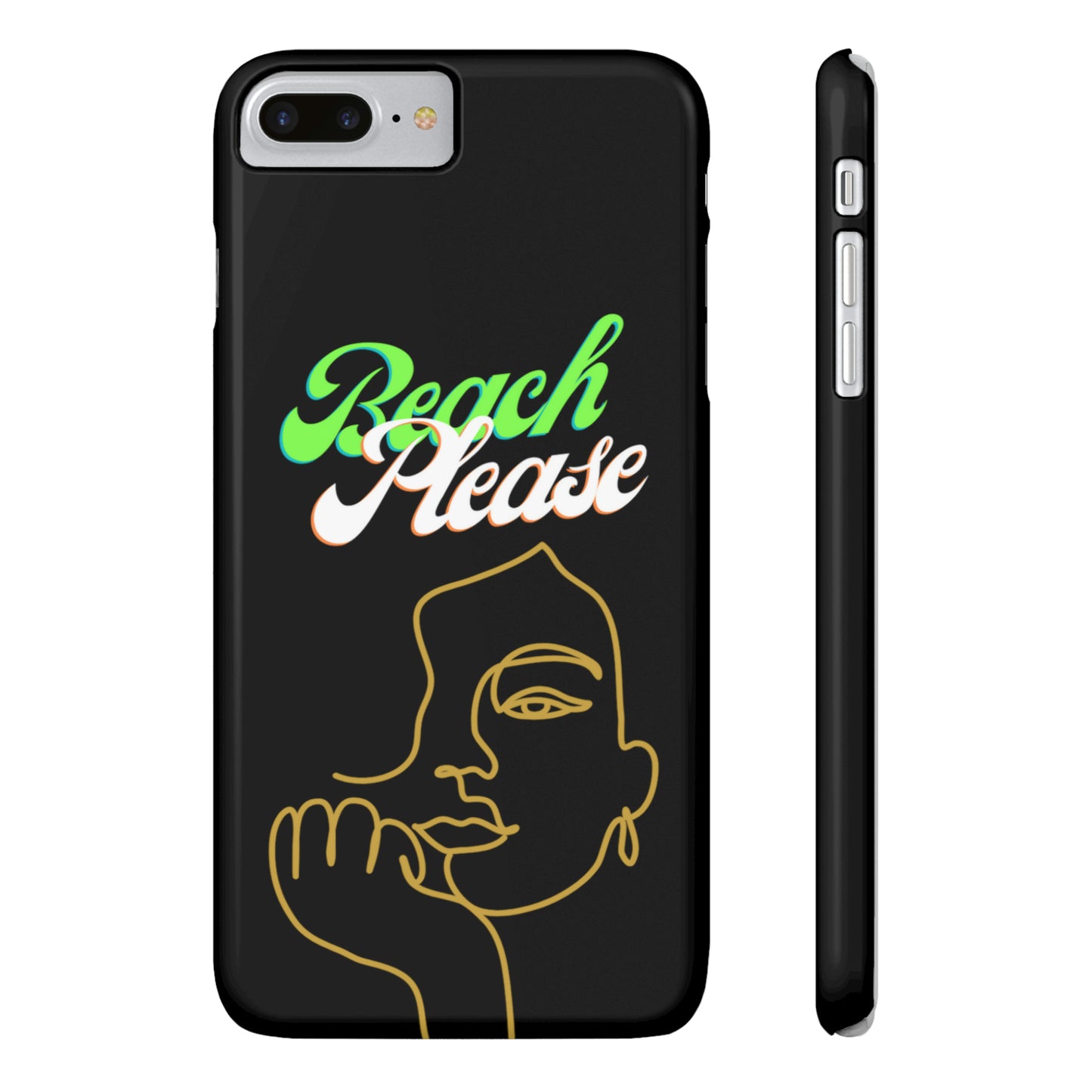Beach Please - Slim Phone Cases