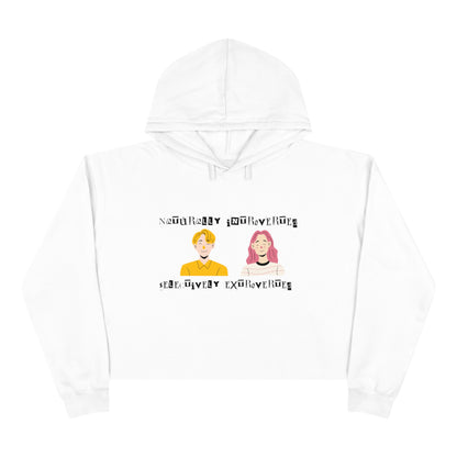 Naturally Introverted Selectively Extroverted - Women Crop Hoodie - Sober Symphony®