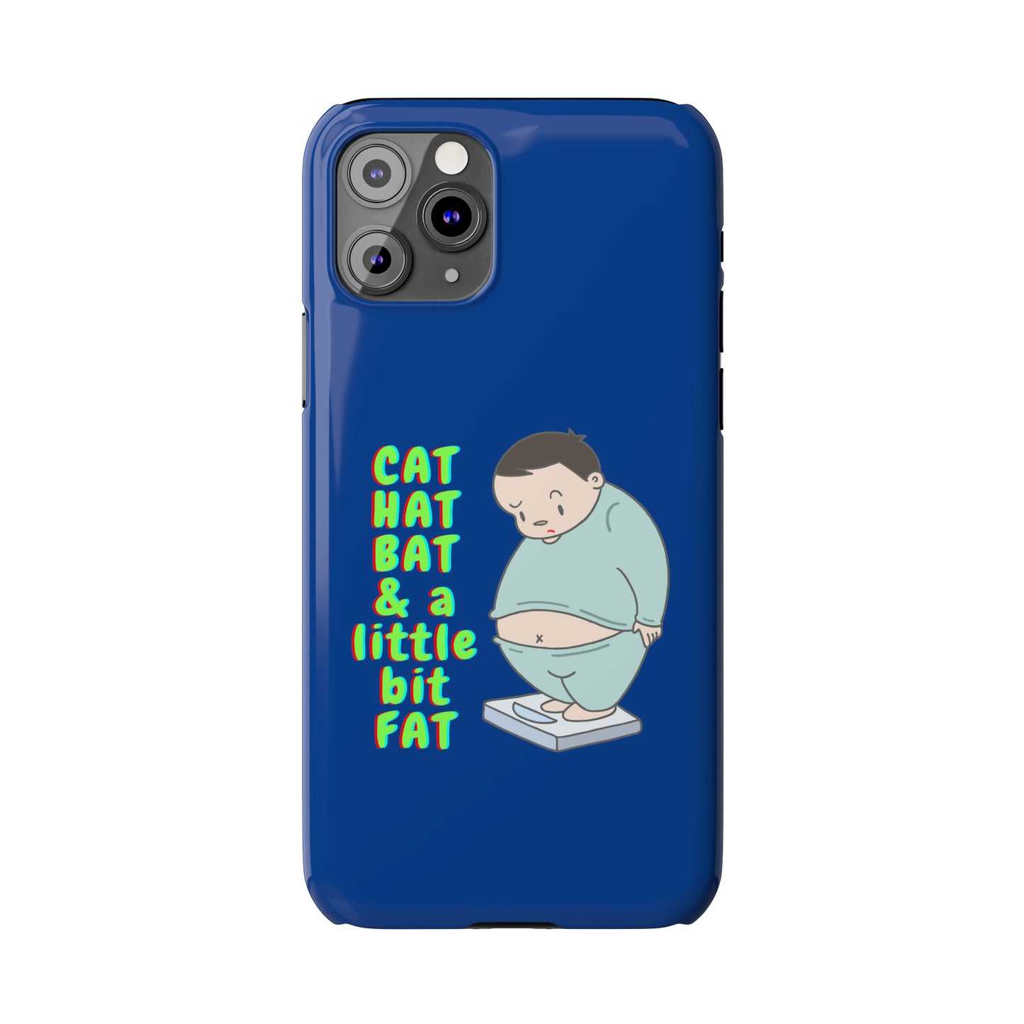 Cat Hat Bat & a little bit Fat - Slim Phone Cases