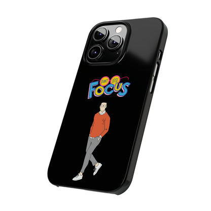 Don't Loose Focus - Slim Phone Cases