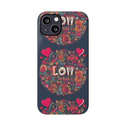 Love - Slim Phone Cases