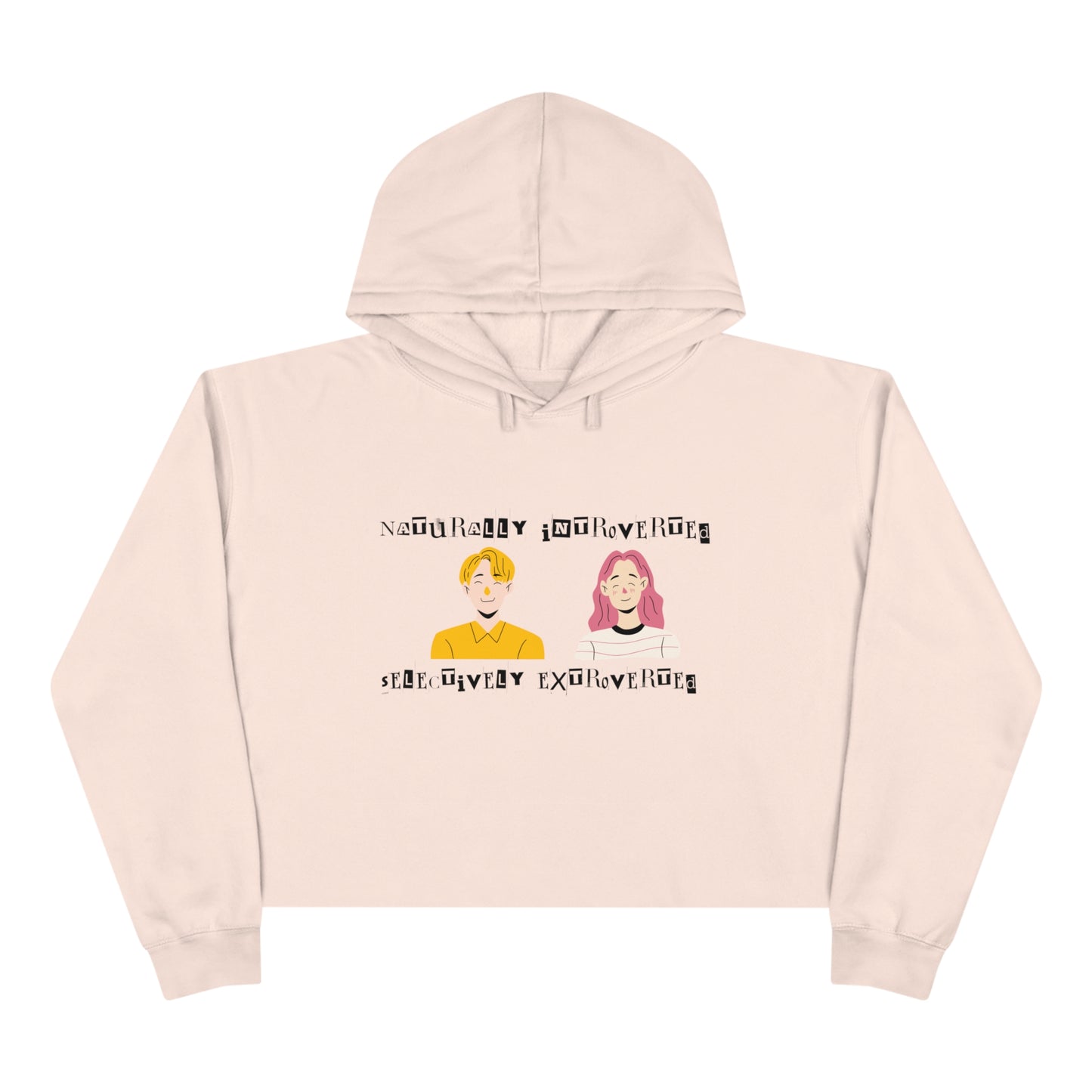 Naturally Introverted Selectively Extroverted - Women Crop Hoodie - Sober Symphony®