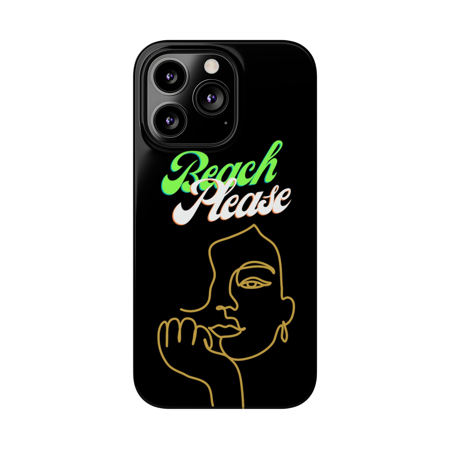 Beach Please - Slim Phone Cases