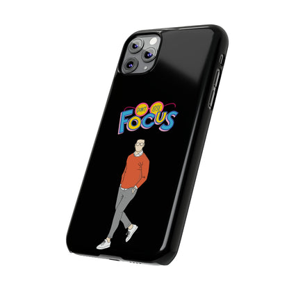 Don't Loose Focus - Slim Phone Cases