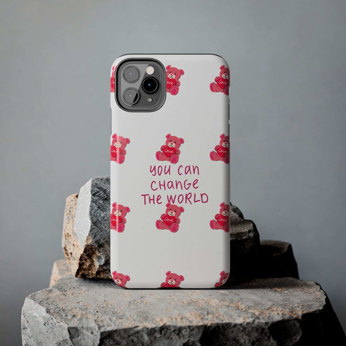 You can change the world - Tough Phone Cases