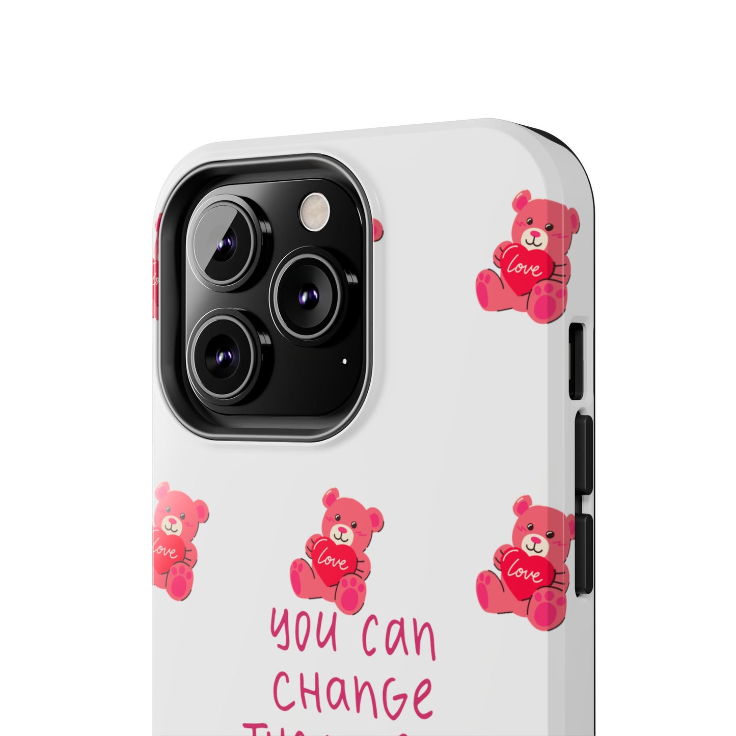 You can change the world - Tough Phone Cases