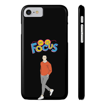 Don't Loose Focus - Slim Phone Cases