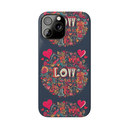 Love - Slim Phone Cases