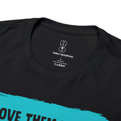 Sober Symphony - Prove Them Wring - Heavy Cotton Tee