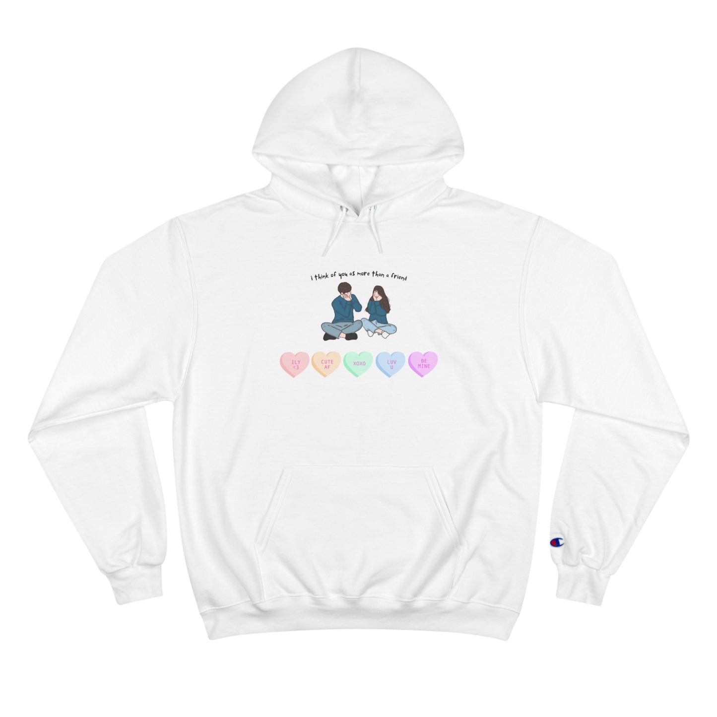 Sober Symphony - I think of you as more than a friend - Champion Hoodie