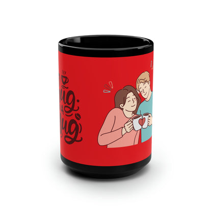 A Hug in a Mug - Black Ceramic Mug, 15oz