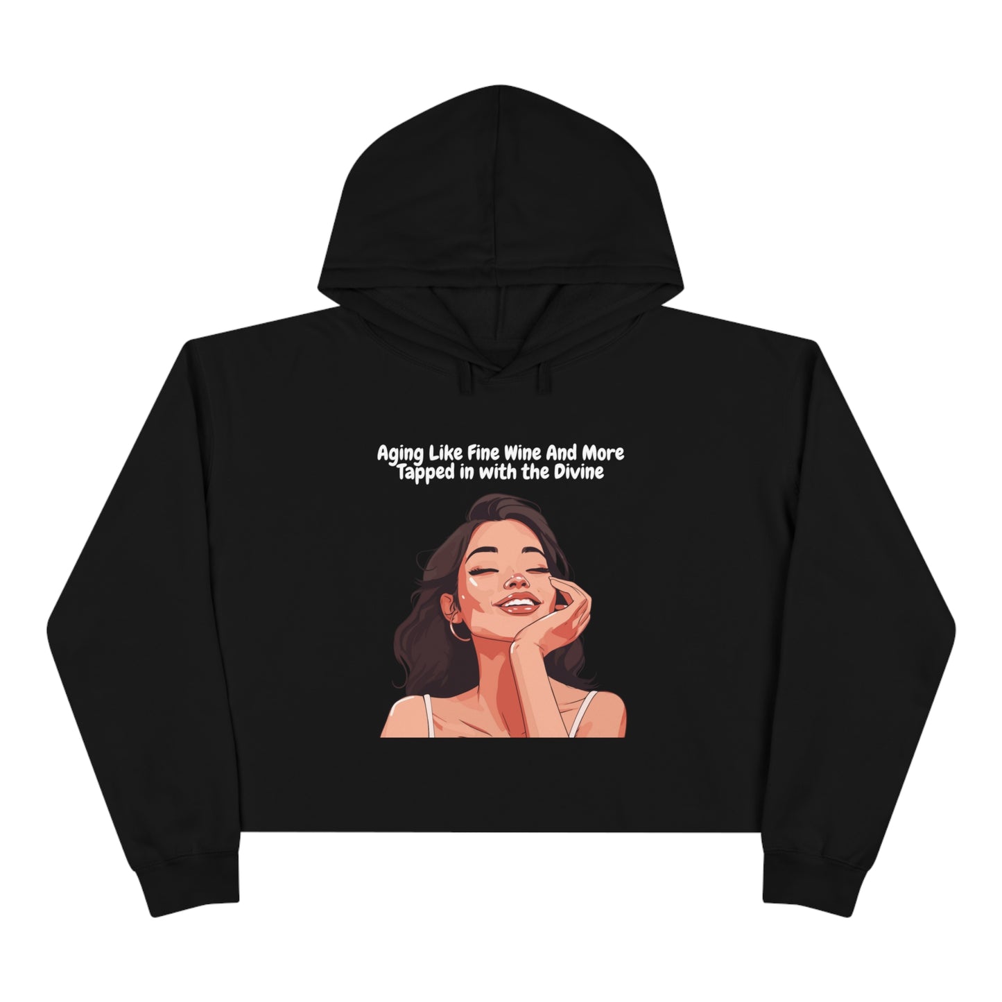 Sober Symphony - Aging Like Fine Wine And More Tapped in with the Divine -  Crop Hoodie