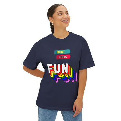 Have Fun Oversized Women's Tee - Sober Symphony®