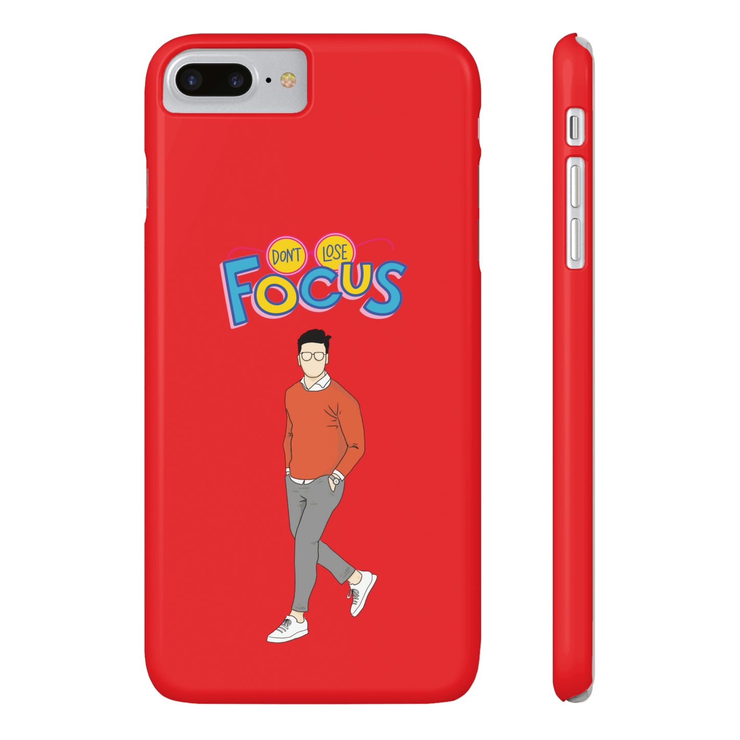 Don't Loose Focus - Slim Phone Cases