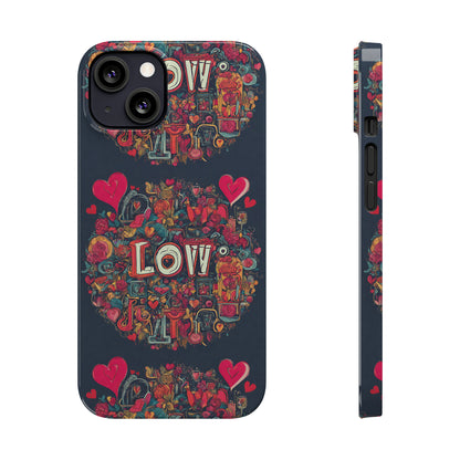 Love - Slim Phone Cases