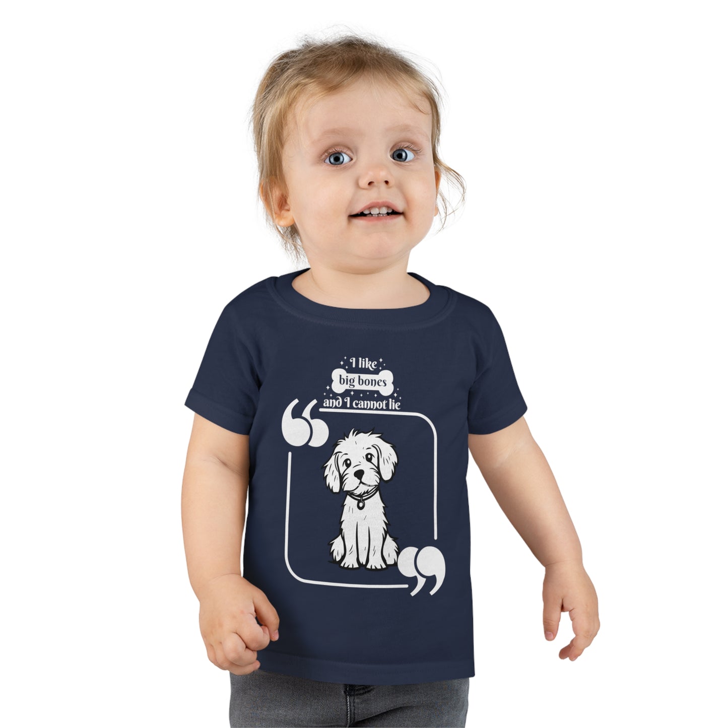 Sober Symphony Toddler T-shirt - "I like Big Bones and I cannot Lie"