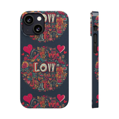 Love - Slim Phone Cases