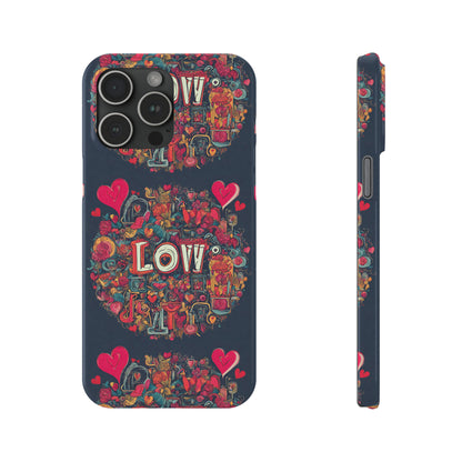 Love - Slim Phone Cases