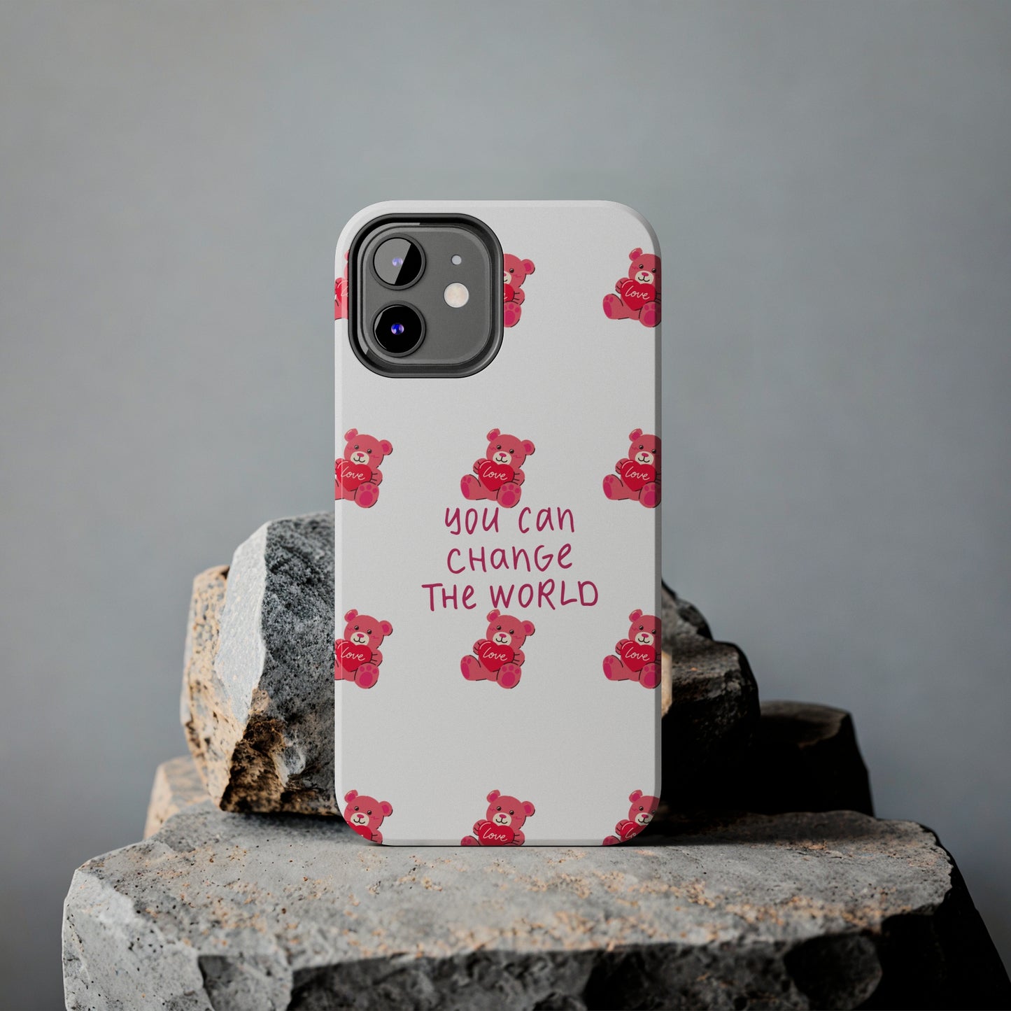 You can change the world - Tough Phone Cases