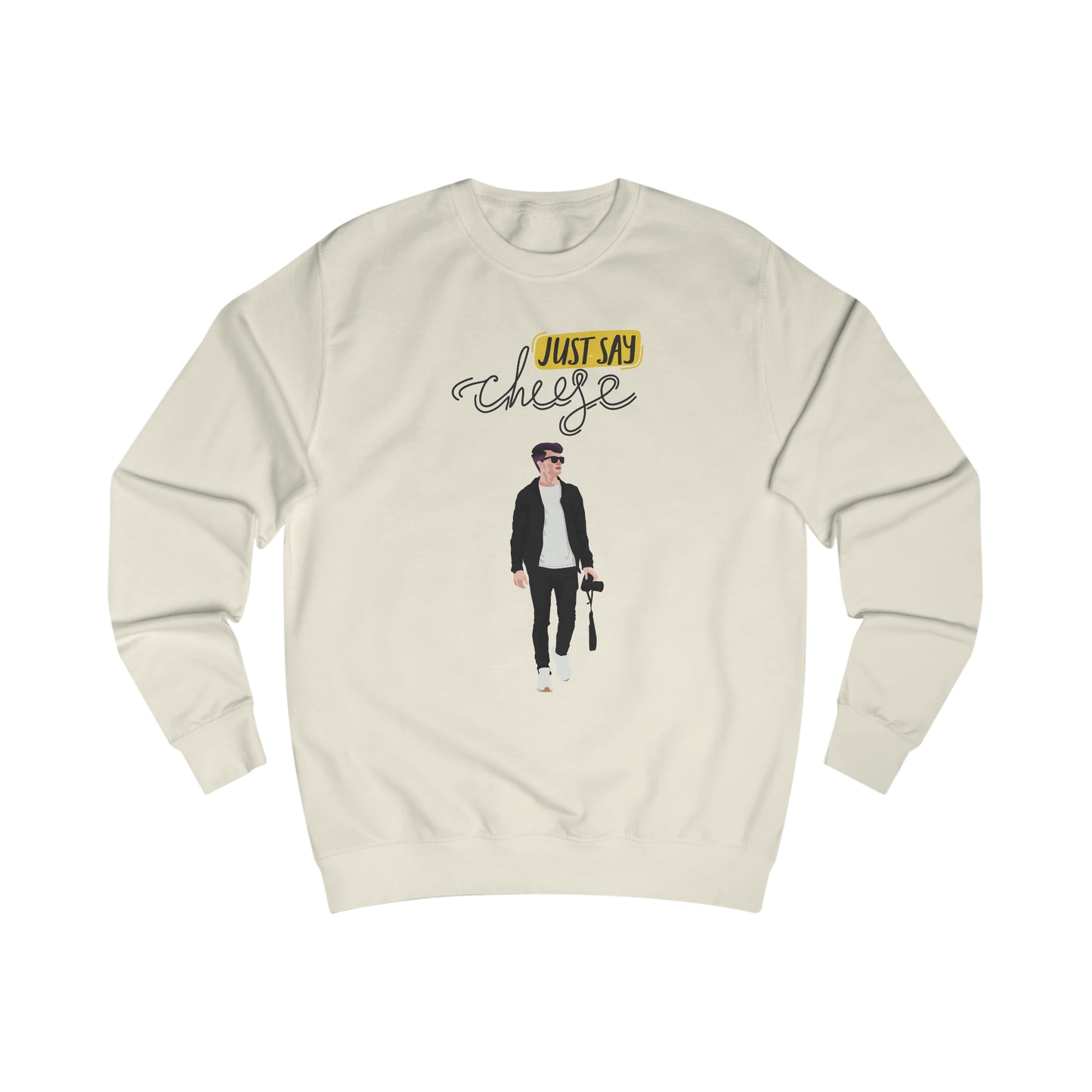 Just Say Cheese - Men's Sweatshirt