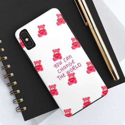 You can change the world - Tough Phone Cases