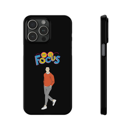 Don't Loose Focus - Slim Phone Cases